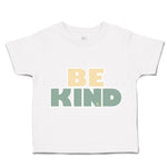 Toddler Clothes Be Kind A Toddler Shirt Baby Clothes Cotton