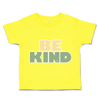 Toddler Clothes Be Kind A Toddler Shirt Baby Clothes Cotton