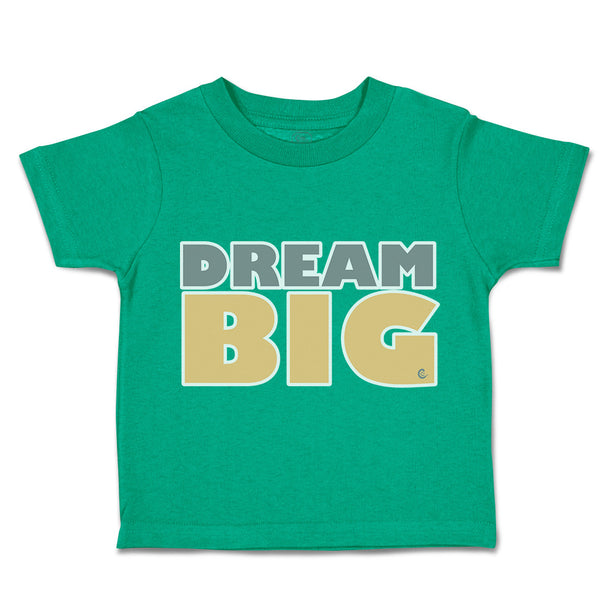 Toddler Clothes Dream Big A Toddler Shirt Baby Clothes Cotton