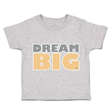 Toddler Clothes Dream Big A Toddler Shirt Baby Clothes Cotton