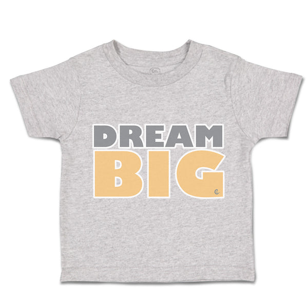 Toddler Clothes Dream Big A Toddler Shirt Baby Clothes Cotton
