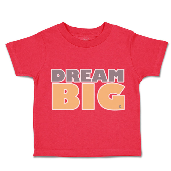 Toddler Clothes Dream Big A Toddler Shirt Baby Clothes Cotton