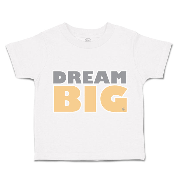 Toddler Clothes Dream Big A Toddler Shirt Baby Clothes Cotton