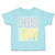 Toddler Clothes Choose Happy B Toddler Shirt Baby Clothes Cotton