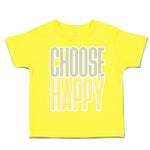 Choose Happy B