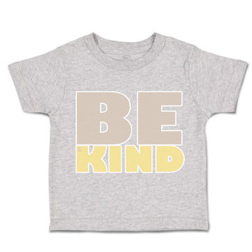 Toddler Clothes Be Kind B Toddler Shirt Baby Clothes Cotton
