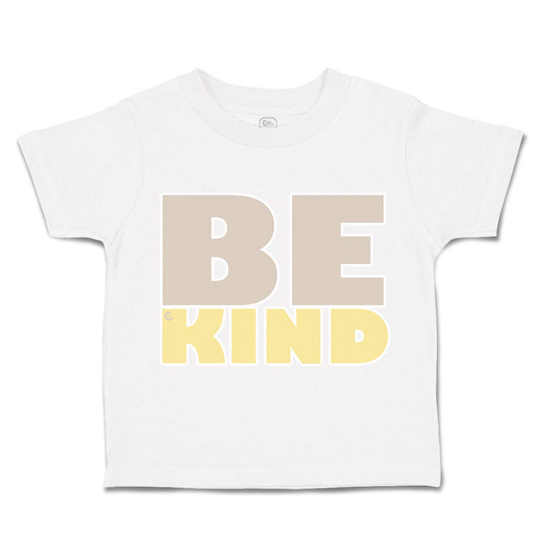 Toddler Clothes Be Kind B Toddler Shirt Baby Clothes Cotton