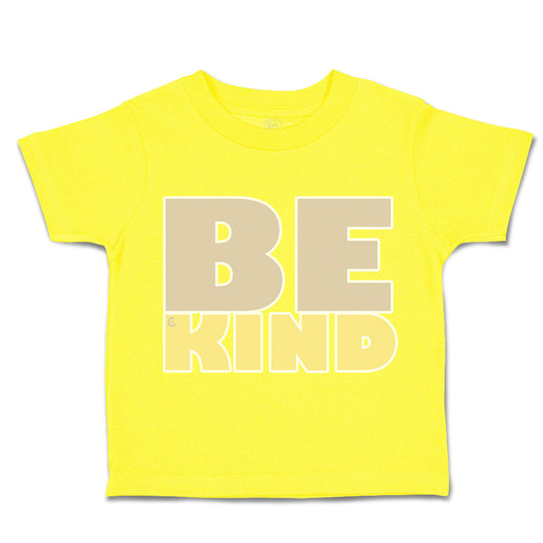 Toddler Clothes Be Kind B Toddler Shirt Baby Clothes Cotton