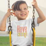 Have Courage B