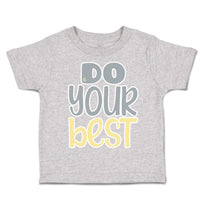 Toddler Clothes Do Your Best Toddler Shirt Baby Clothes Cotton