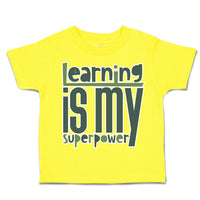 Toddler Clothes Learning Is My Super Power Toddler Shirt Baby Clothes Cotton