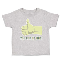 Toddler Clothes You Can Do This Thumbs up Toddler Shirt Baby Clothes Cotton