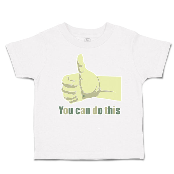 Toddler Clothes You Can Do This Thumbs up Toddler Shirt Baby Clothes Cotton