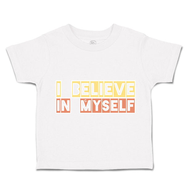 Toddler Clothes I Believe in Myself B Toddler Shirt Baby Clothes Cotton