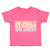 Toddler Clothes Be Silly Be Honest Be Kind Toddler Shirt Baby Clothes Cotton