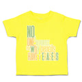 Toddler Clothes No 1 Is Perfect Pencils Have Erasers Crayons Toddler Shirt