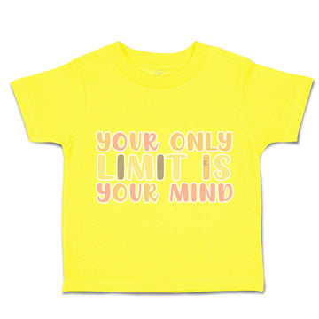 Toddler Clothes Your Only Limit Is Your Mind Toddler Shirt Baby Clothes Cotton