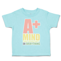 Toddler Clothes A Positive Mind Finds Opportunity Toddler Shirt Cotton