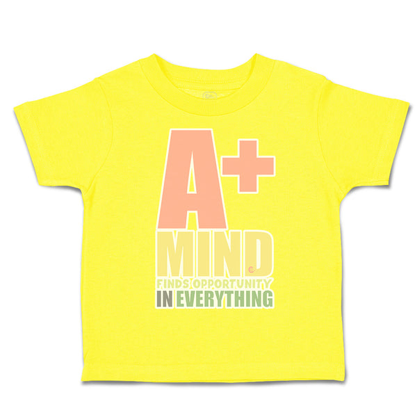 Toddler Clothes A Positive Mind Finds Opportunity Toddler Shirt Cotton