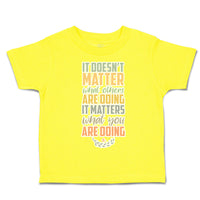 Matter What Others Are Doing What Doing