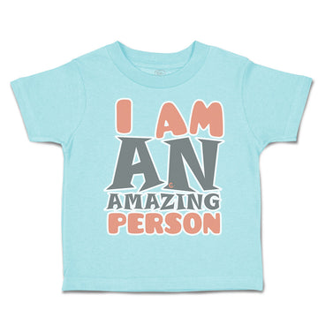 Toddler Clothes I Am An Amazing Person Toddler Shirt Baby Clothes Cotton