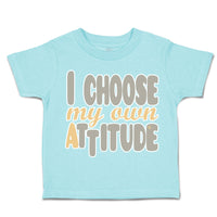Toddler Clothes I Choose My Own Attitude Toddler Shirt Baby Clothes Cotton