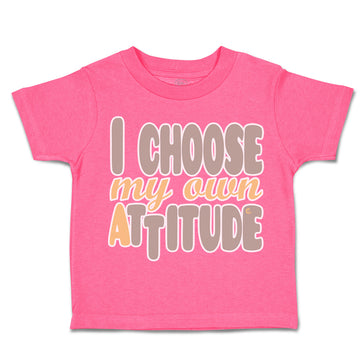 Toddler Clothes I Choose My Own Attitude Toddler Shirt Baby Clothes Cotton