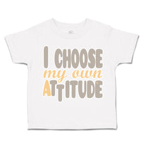 Toddler Clothes I Choose My Own Attitude Toddler Shirt Baby Clothes Cotton