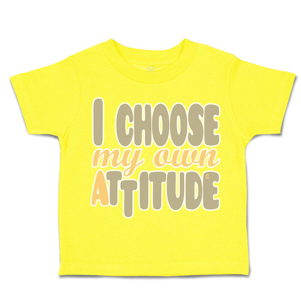 Toddler Clothes I Choose My Own Attitude Toddler Shirt Baby Clothes Cotton
