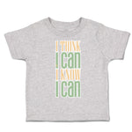 Toddler Clothes I Think I Can I Know I Can Toddler Shirt Baby Clothes Cotton