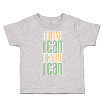 Toddler Clothes I Think I Can I Know I Can Toddler Shirt Baby Clothes Cotton