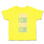 Toddler Clothes I Think I Can I Know I Can Toddler Shirt Baby Clothes Cotton