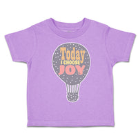 Toddler Clothes Today I Choose Joy Hot Air Balloon Toddler Shirt Cotton