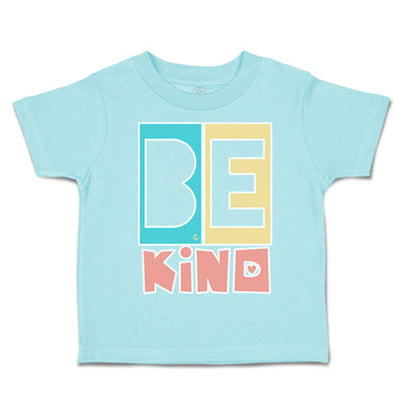 Toddler Clothes Be Kind Heart Love Toddler Shirt Baby Clothes Cotton
