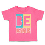 Toddler Clothes Be Kind Heart Love Toddler Shirt Baby Clothes Cotton
