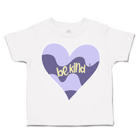 Toddler Clothes Be Kind Heart Toddler Shirt Baby Clothes Cotton