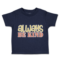 Always Be Kind