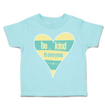 Toddler Clothes Be Kind to Everyone A Toddler Shirt Baby Clothes Cotton