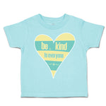 Toddler Clothes Be Kind to Everyone A Toddler Shirt Baby Clothes Cotton