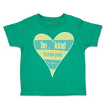 Toddler Clothes Be Kind to Everyone A Toddler Shirt Baby Clothes Cotton