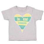 Toddler Clothes Be Kind to Everyone A Toddler Shirt Baby Clothes Cotton