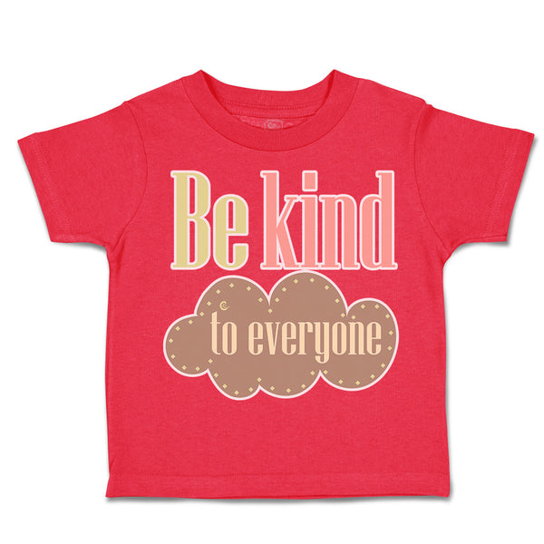 Be Kind to Everyone B