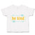 Toddler Clothes Be Kind Arrow Leaves Toddler Shirt Baby Clothes Cotton