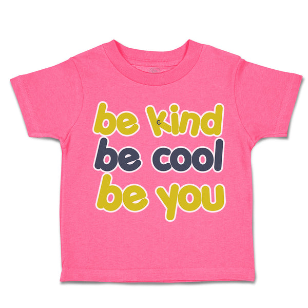 Toddler Clothes Be Kind Be Cool Be You Toddler Shirt Baby Clothes Cotton