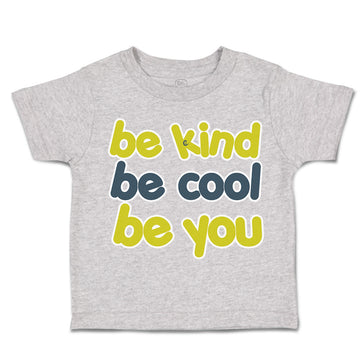 Toddler Clothes Be Kind Be Cool Be You Toddler Shirt Baby Clothes Cotton