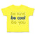 Toddler Clothes Be Kind Be Cool Be You Toddler Shirt Baby Clothes Cotton