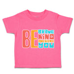 Toddler Clothes Be Brave Kind Awesome You Toddler Shirt Baby Clothes Cotton