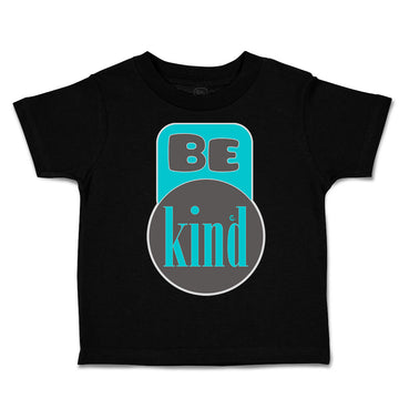 Toddler Clothes Be Kind C Toddler Shirt Baby Clothes Cotton