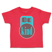 Toddler Clothes Be Kind C Toddler Shirt Baby Clothes Cotton