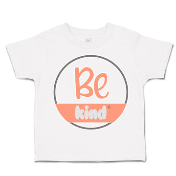 Toddler Clothes Be Kind D Toddler Shirt Baby Clothes Cotton